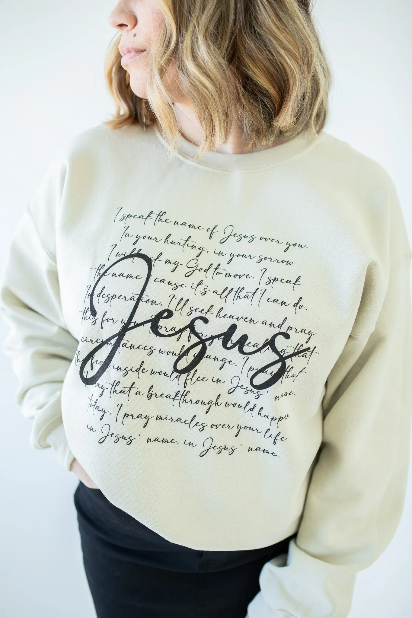 I Speak the Name of Jesus Sweatshirt in Natural